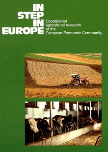 In step in Europe. Coordinated agricultural research of the European Economic Community