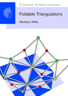 Foldable triangulations [Elektronische Ressource] / von Nikolaus Witte