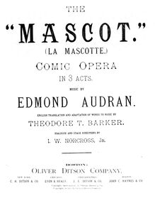 Partition complète, La mascotte, Opéra-comique en trois actes, Audran, Edmond par Edmond Audran