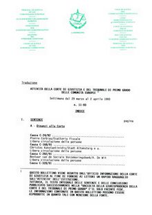 ATTIVITÀ DELLA CORTE DI GIUSTIZIA E DEL TRIBUNALE DI PRIMO GRADO DELLE COMUNITÀ EUROPEE. Settimana dal 29 marzo al 2 aprile 1993 n. 11-93