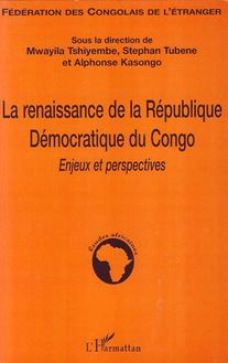 La renaissance de la République Démocratique du Congo