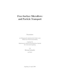 Free surface microflows and particle transport [Elektronische Ressource] / von Michael Schindler