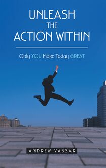 Unleash the Action Within