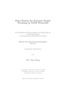 Data fusion for ground target tracking in GSM networks [Elektronische Ressource] / Miao Zhang