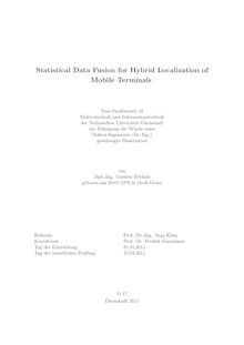 Statistical data fusion for hybrid localization of mobile terminals [Elektronische Ressource] / von Carsten Fritsche