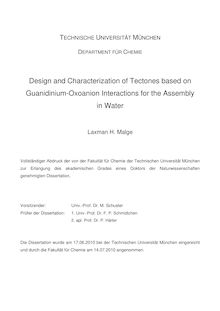 Design and characterization of tectones based on guanidinium-oxoanion interactions for the assembly in water [Elektronische Ressource] / Laxman H. Malge