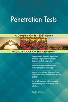 Penetration Tests A Complete Guide - 2021 Edition