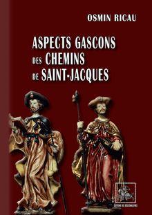 Aspects gascons des Chemins de Saint-Jacques