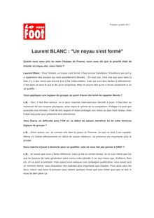Laurent BLANC : "Un noyau s est formé"