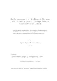 On the measurement of high-energetic neutrinos with the IceCube neutrino telescope and with acoustic detection methods [Elektronische Ressource] / Matthias Schunck