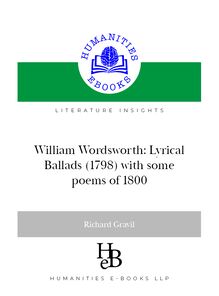 William Wordsworth: Lyrical Ballads (1798) with some poems of 1800