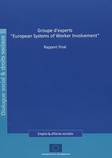 Groupe d experts European systems of worker involvement