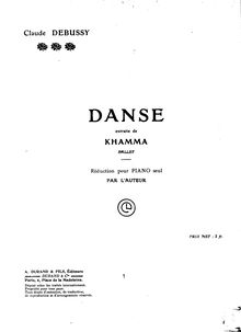 Partition de piano, Khamma, Khamma - Légende dansée, Debussy, Claude