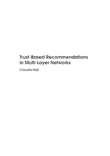 Trust based recommendations in multi-layer networks [Elektronische Ressource] / by Claudia Heß