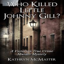 Who Killed Little Johnny Gill?