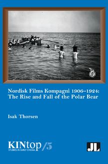 Nordisk Films Kompagni 1906-1924, Volume 5