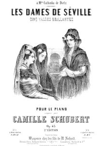 Partition complète, Les Dames de Séville, Valses, Schubert, Camille par Camille Schubert