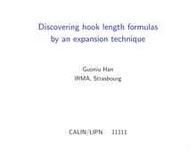 Discovering hook length formulas by an expansion technique