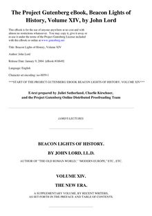 Beacon Lights of History, Volume 14 - The New Era; A Supplementary Volume, by Recent Writers, as Set Forth in the Preface and Table of Contents