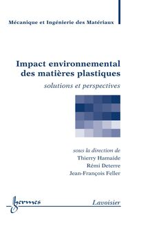 Impact environnemental des matières plastiques  : Solutions et perspectives