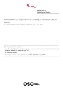 Une cachette du magdalénien à scalènes, à Farincourt (Haute-Marne) - article ; n°1 ; vol.49, pg 73-77
