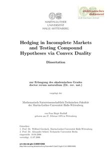 Hedging in incomplete markets and testing compound hypotheses via convex duality [Elektronische Ressource] / von Birgit Rudloff