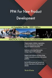 PPM For New Product Development A Complete Guide - 2021 Edition