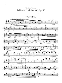 Partition violons I, Pelléas et Mélisande , Op.80, Fauré, Gabriel