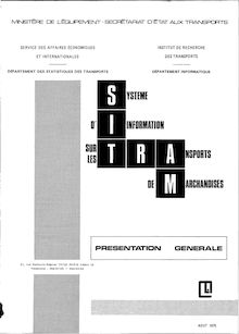 SITRAM - Les transports de marchandises. Résultats généraux. : SAEI.- SITRAM - Présentation générale - août 1975.