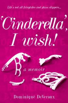 Cinderella , I wish!