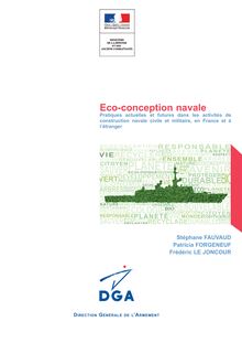 Eco-conception navale : pratiques actuelles et futures dans les activités de construction navale civile et militaire, en France et à l étranger
