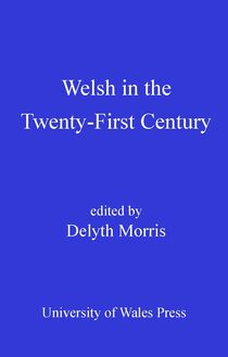 Welsh in the Twenty-First Century