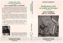 Intellectuels, Etat et Société au Mexique