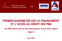 Baromètre KPMG-CGPME sur le financement et l'accès au crédit  - 1er baromètre > mars 2009