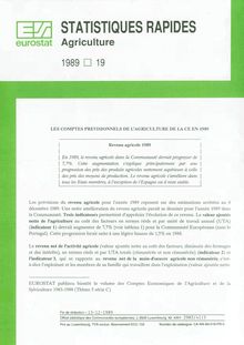 LES COMPTES PREVISIONNELS DE L AGRICULTURE DE LA CE EN 1989. 1989 19