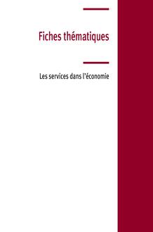 Fiches thématiques - Services - Les services dans l économie - Insee Références Web - Édition 2012
