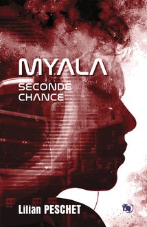 Myala : seconde chance