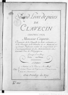 Partition complète, Second Livre de Pièces de Clavecin, Couperin, François par François Couperin