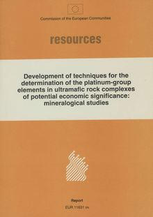 Development of techniques for the determination of the platinum-group elements in ultramafic rock complexes of potential economic significance