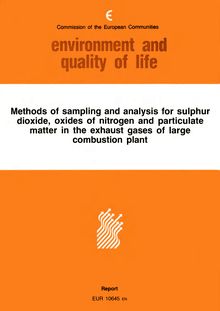 Methods of sampling and analysis for sulphur dioxide, oxides of nitrogen and particulate matter in the exhaust gases of large combustion plant
