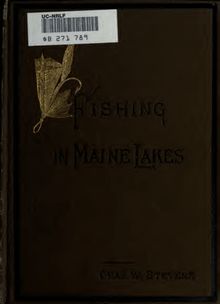 Fly-fishing in Maine lakes : or, camp-life in the wilderness