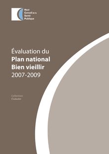 Evaluation du Plan national Bien vieillir 2007-2009
