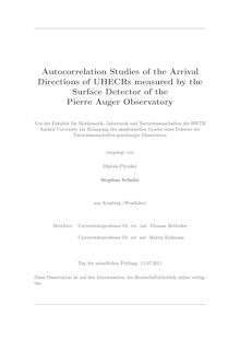 Autocorrelation studies of the arrival directions of UHECRs measured by the surface detector of the Pierre Auger Observatory [Elektronische Ressource] / Stephan Schulte
