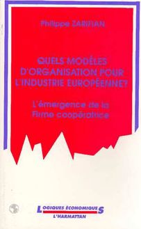 Quels modèles d organisation pour l industrie européenne