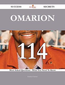 Omarion 114 Success Secrets - 114 Most Asked Questions On Omarion - What You Need To Know