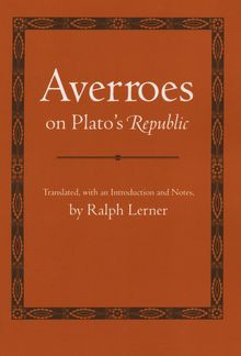 Averroes on Plato s "Republic"