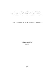 The function of the halophilic dodecin [Elektronische Ressource] / Martin Grininger