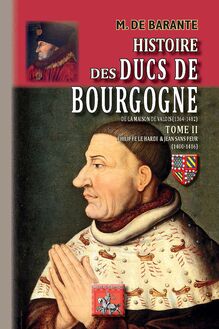 Histoire des Ducs de Bourgogne de la Maison de Valois (1364-1482) — Tome 2
