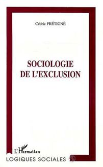 SOCIOLOGIE DE L EXCLUSION