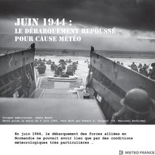 Juin 1944 : Le débarquement repoussé pour cause météo 